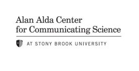 ALAN ALDA CENTER FOR COMMUNICATING SCIENCE AT STONY BROOK UNIVERSITY