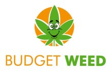 BUDGET WEED