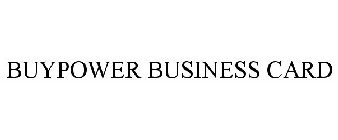 BUYPOWER BUSINESS CARD
