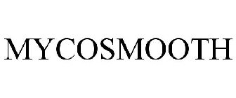 MYCOSMOOTH