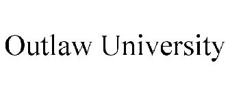 OUTLAW UNIVERSITY