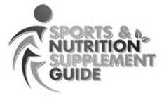 SPORTS & NUTRITION SUPPLEMENT GUIDE