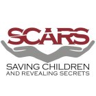 SCARS SAVING CHILDREN AND REVEALING SECRETS