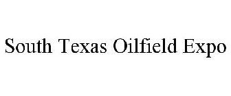 SOUTH TEXAS OILFIELD EXPO