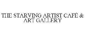 THE STARVING ARTIST CAFÉ & ART GALLERY