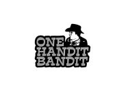 ONE HANDIT BANDIT