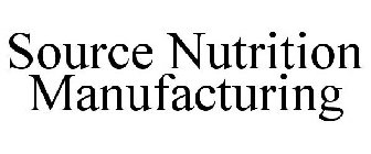 SOURCE NUTRITION MANUFACTURING