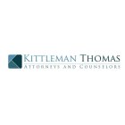 KITTLEMAN THOMAS ATTORNEYS AND COUNSELORS