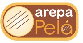 AREPA PELÁ