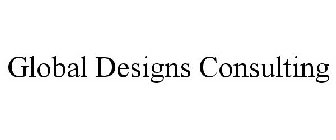GLOBAL DESIGNS CONSULTING