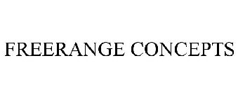 FREERANGE CONCEPTS