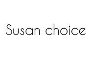 SUSAN CHOICE