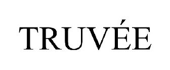 TRUVÉE