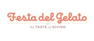 FESTA DEL GELATO THE TASTE OF GIVING