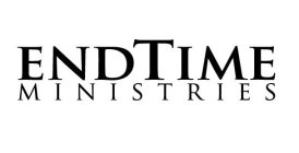 ENDTIME MINISTRIES