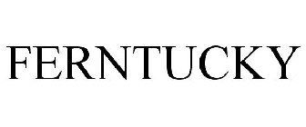 FERNTUCKY