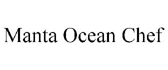 MANTA OCEAN CHEF