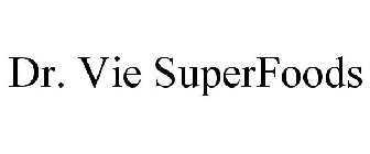 DR. VIE SUPERFOODS