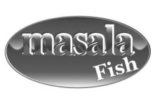 MASALA FISH