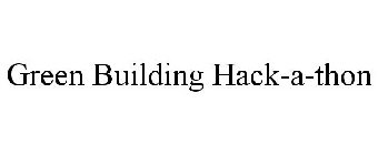 GREEN BUILDING HACK-A-THON