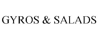 GYROS & SALADS