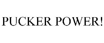 PUCKER POWER!