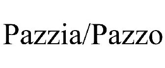 PAZZIA/PAZZO