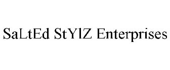 SALTED STYLZ ENTERPRISES