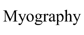 MYOGRAPHY