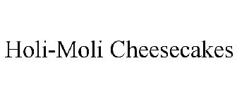 HOLI-MOLI CHEESECAKES