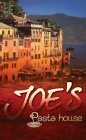 JOE'S PASTA HOUSE