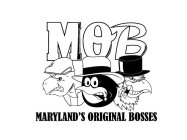 MOB MARYLAND'S ORIGINAL BOSSES