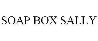 SOAP BOX SALLY