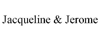 JACQUELINE & JEROME
