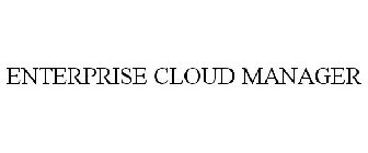 ENTERPRISE CLOUD MANAGER