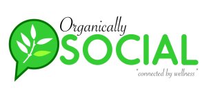 ORGANICALLY SOCIAL 