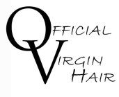 OFFICIAL VIRGIN HAIR