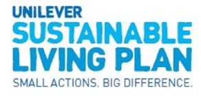 UNILEVER SUSTAINABLE LIVING PLAN SMALL ACTIONS. BIG DIFFERENCE.