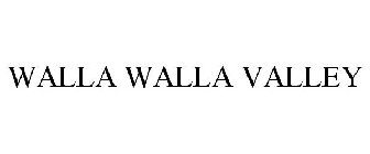 WALLA WALLA VALLEY