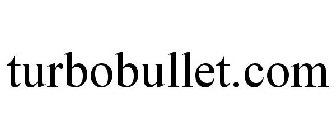 TURBOBULLET.COM