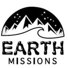 EARTH MISSIONS