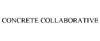 CONCRETE COLLABORATIVE