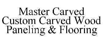 LAKE STATES LUMBER MASTER CARVED CUSTOM WOOD PANELING & FLOORING