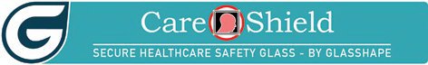 G CARE SHIELD SECURE HEALTHCARE SAFETY GLASS - BY GLASSHAPE