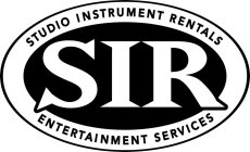 SIR STUDIO INSTRUMENT RENTALS ENTERTAINMENT SERVICES