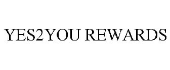 YES2YOU REWARDS