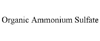 ORGANIC AMMONIUM SULFATE