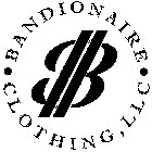 B BANDIONAIRE · CLOTHING, LLC ·