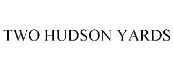 TWO HUDSON YARDS