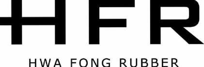 HFR HWA FONG RUBBER